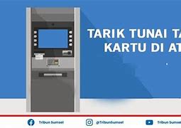 Cara Tarik Tunai Tanpa Kartu Di Mesin Atm Bsi